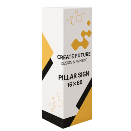 Pillar Sign Printing
